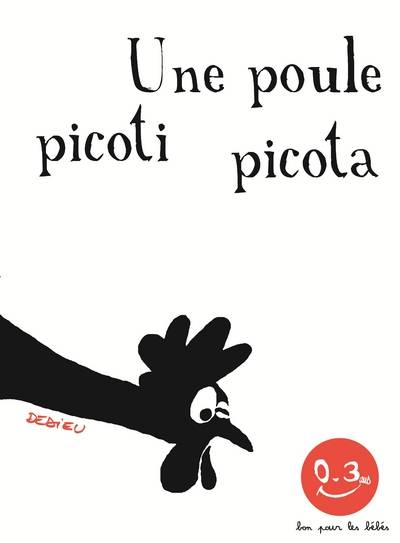 Livre « Une poule sur un mur » - Dedieu