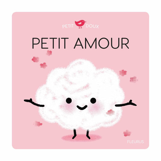 Livre: "Petit amour" - Fleurus