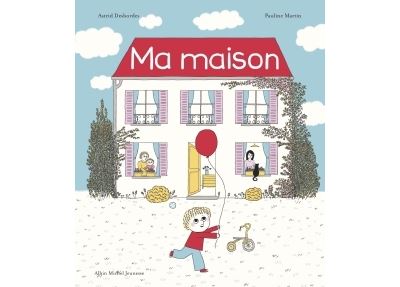 Livre: "Ma maison" - A. Desbordes