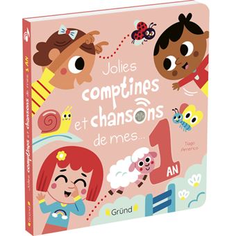 Livre : "Jolies comptines et chansons de mes 1 an" - Gründ