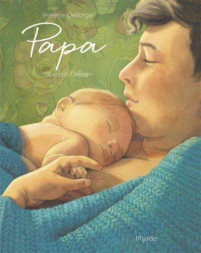 Livre : "Papa" - H. Delforge et Q. Gréban